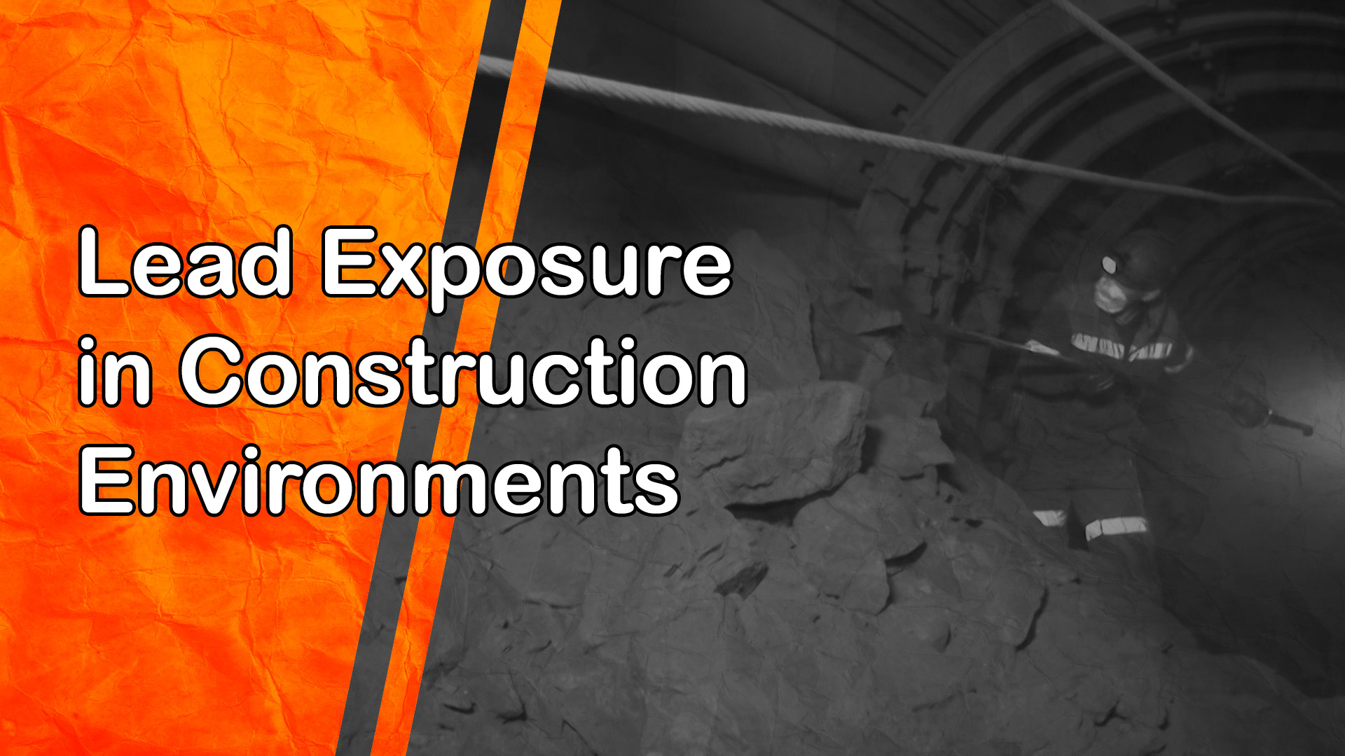 Lead Exposure in Construction Environments