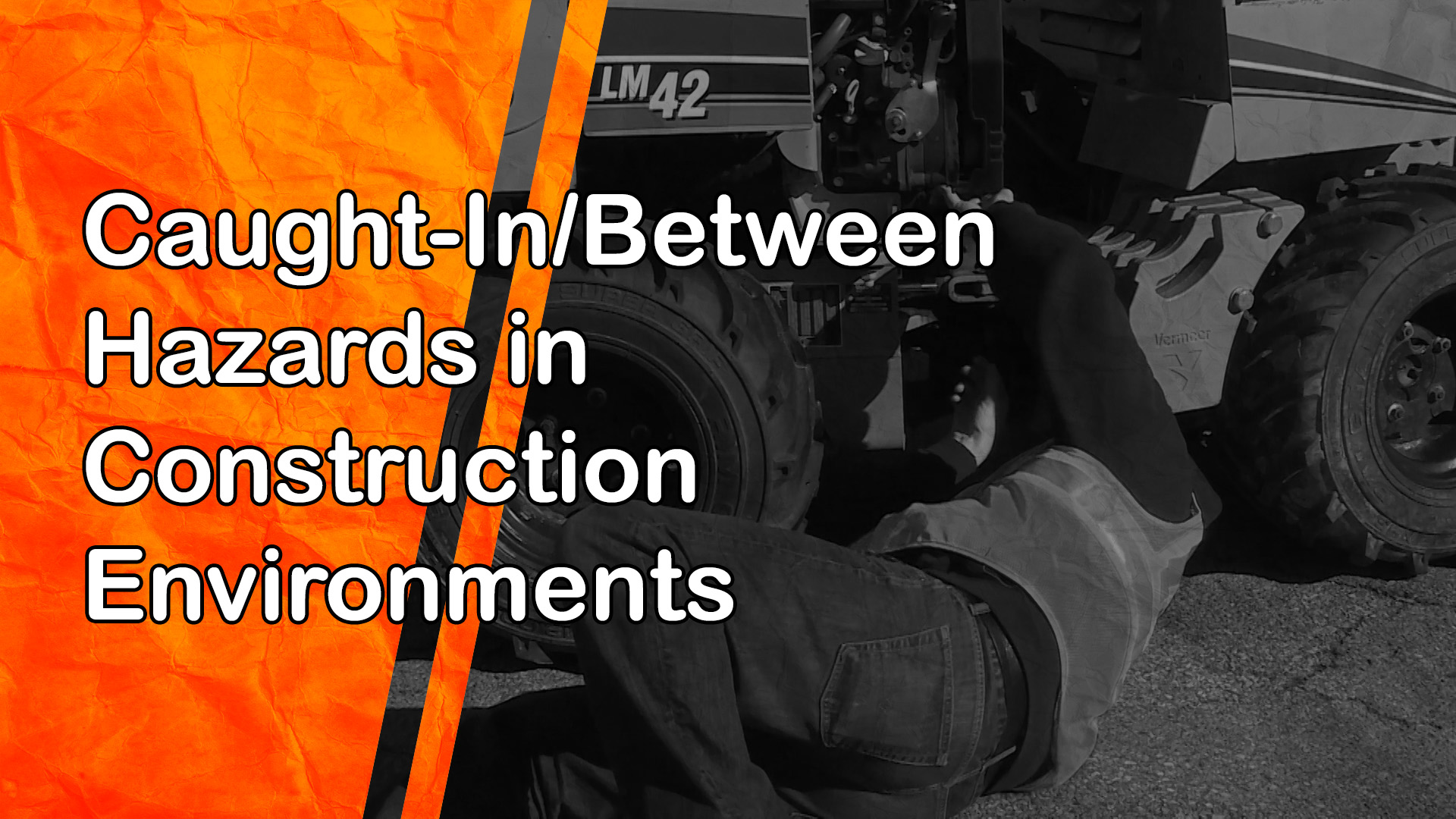 Caught-In/Between Hazards in Construction Environments
