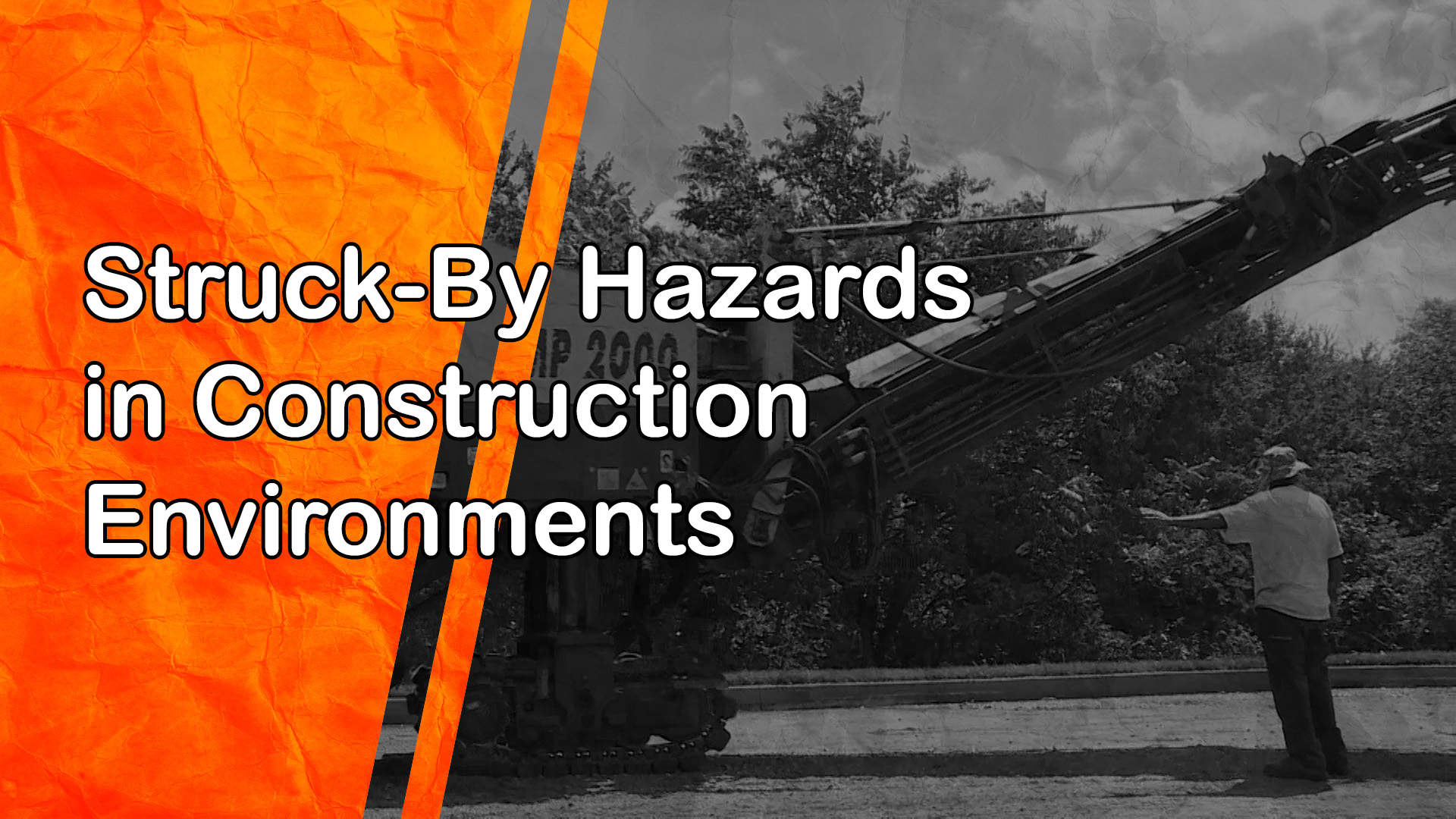 Struck-By Hazards in Construction Environments