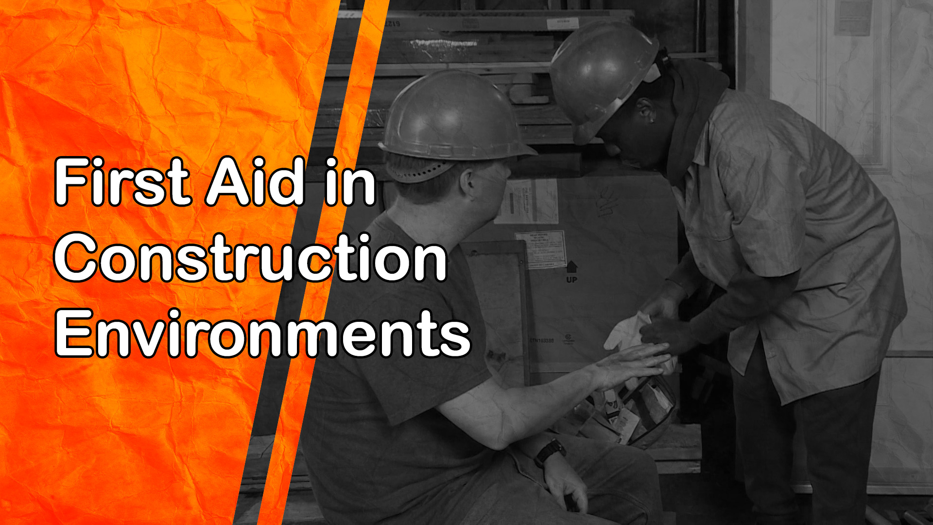 First Aid in Construction Environments