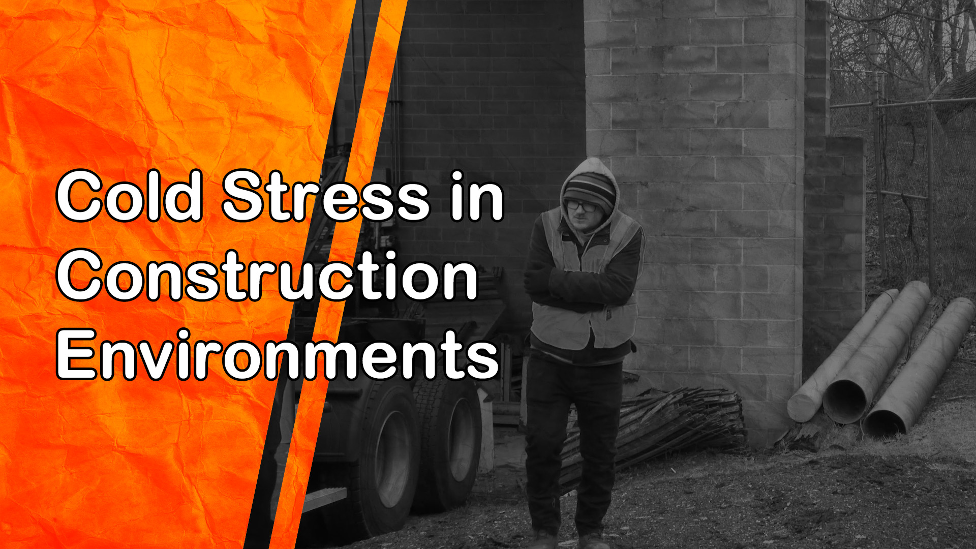 Cold Stress in Construction Environments