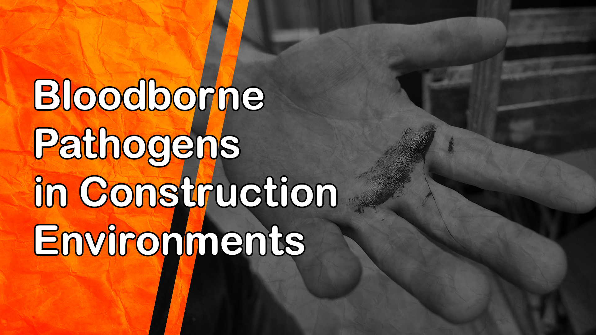 Bloodborne Pathogens in Construction Environments