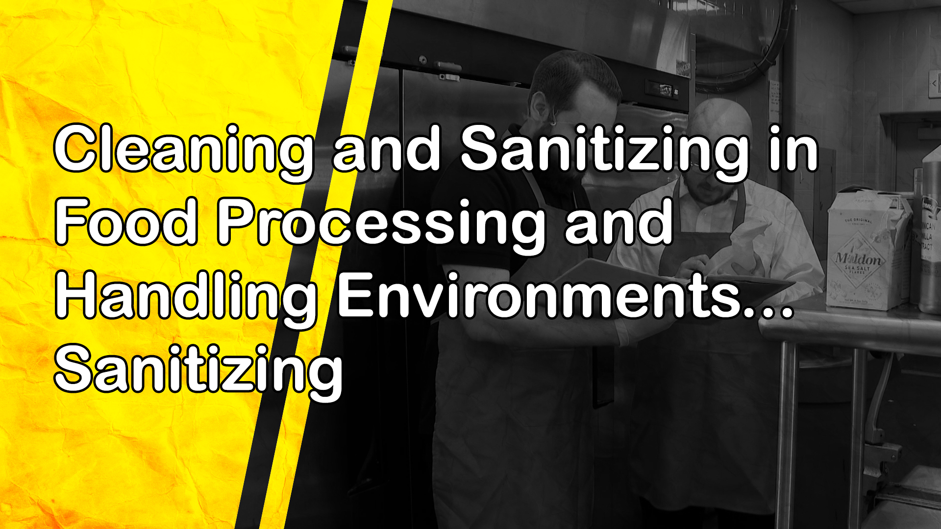 Cleaning and Sanitizing in Food Processing and Handling Environments: Sanitizing