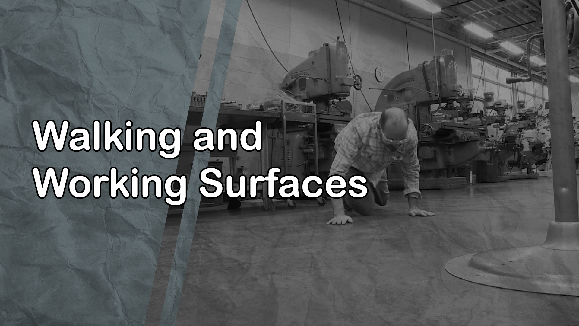 Walking and Working Surfaces