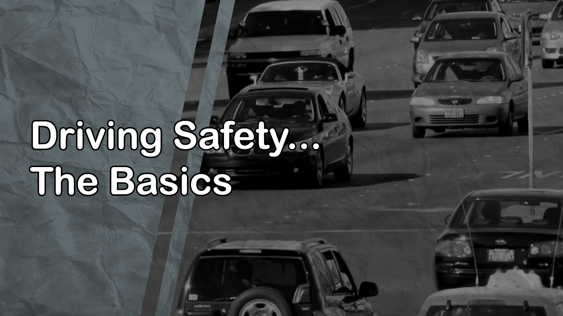 Driving Safety: The Basics