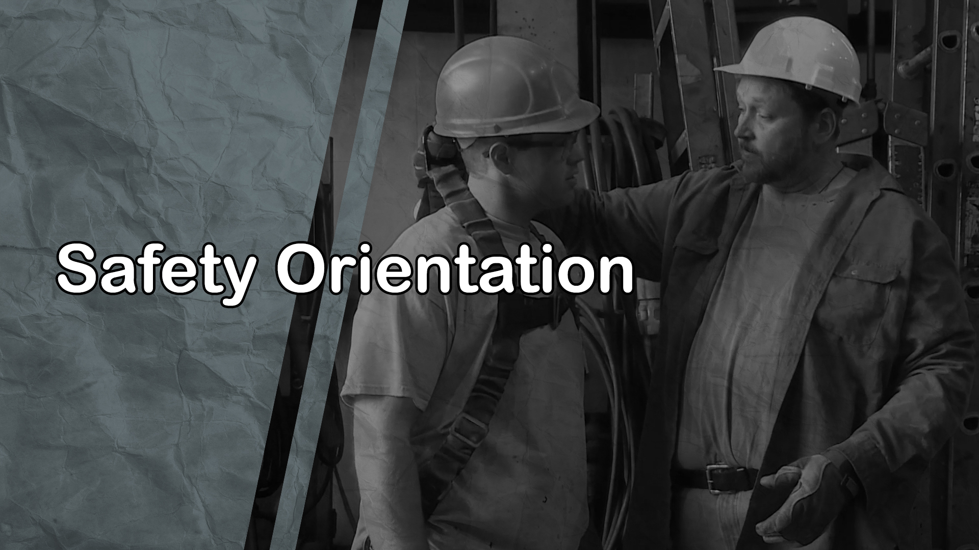 Safety Orientation