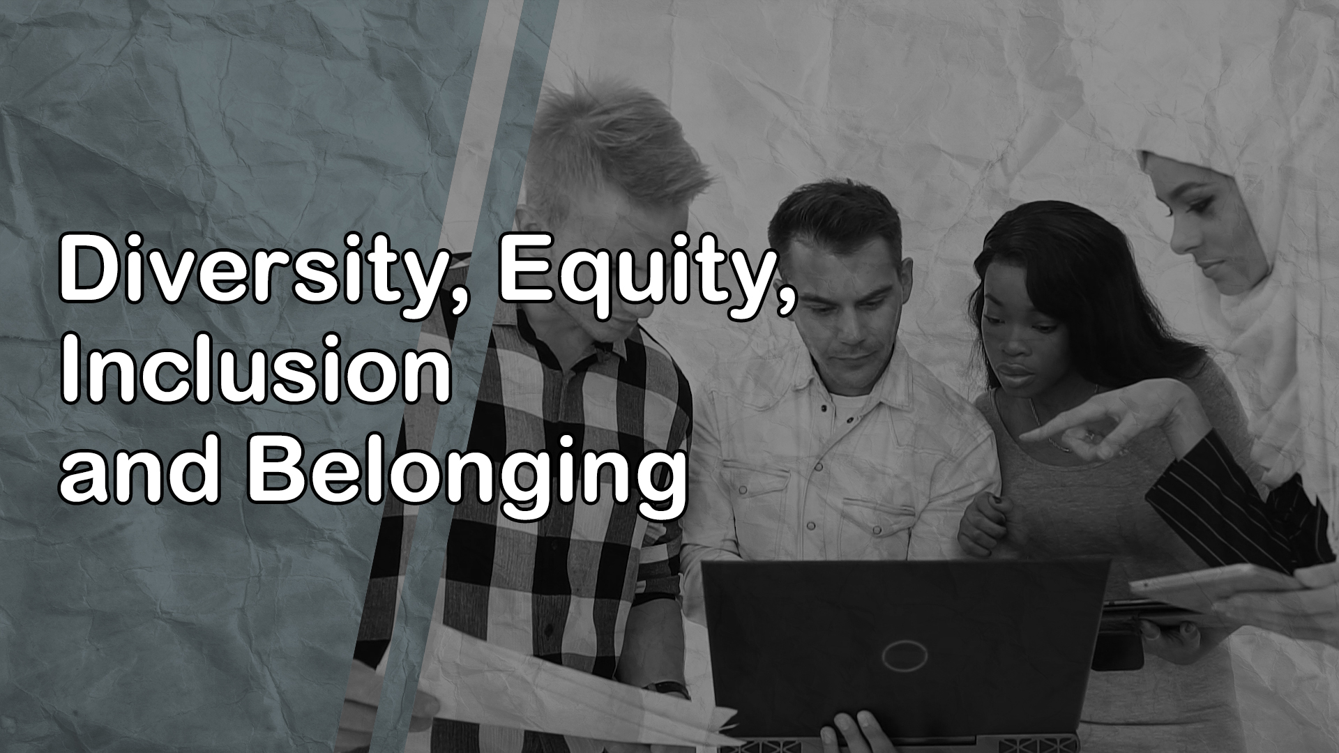 Diversity, Equity, Inclusion and Belonging in the Workplace
