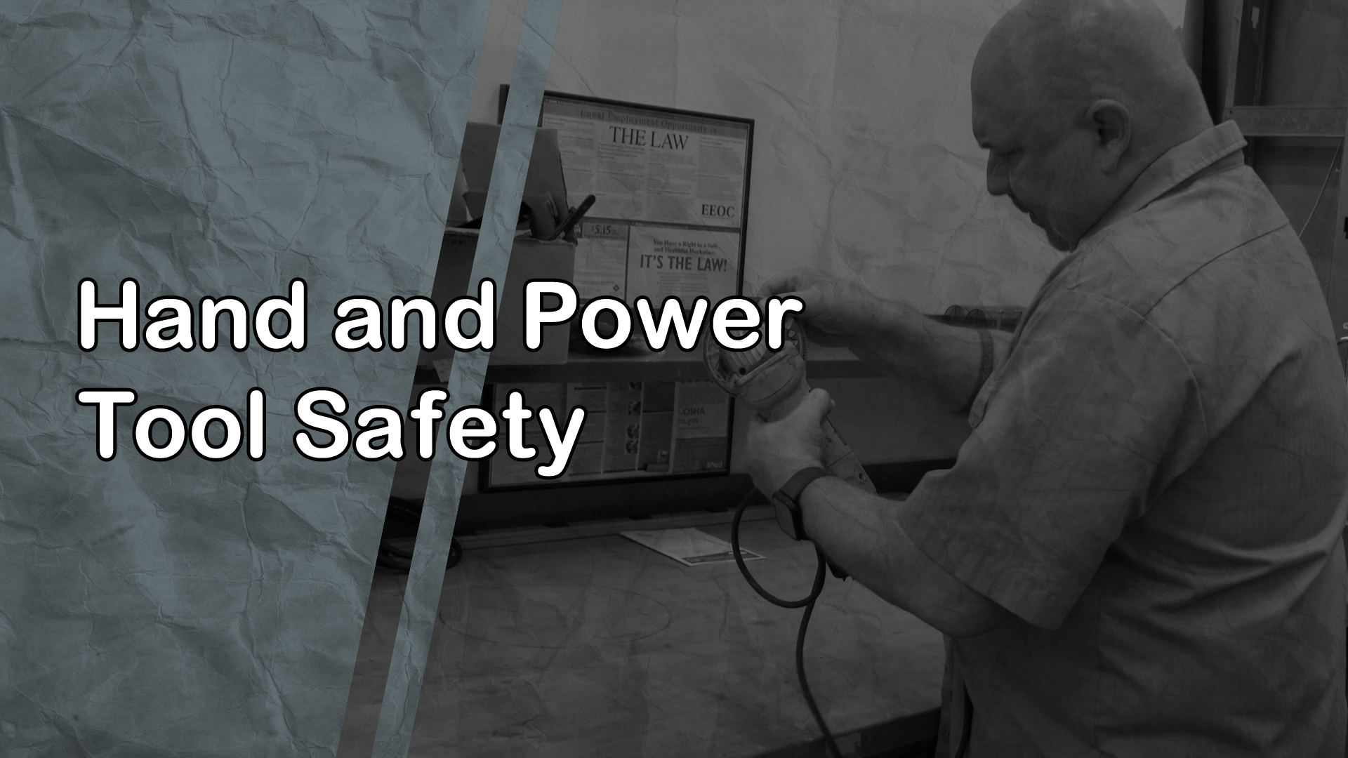 Hand and Power Tool Safety