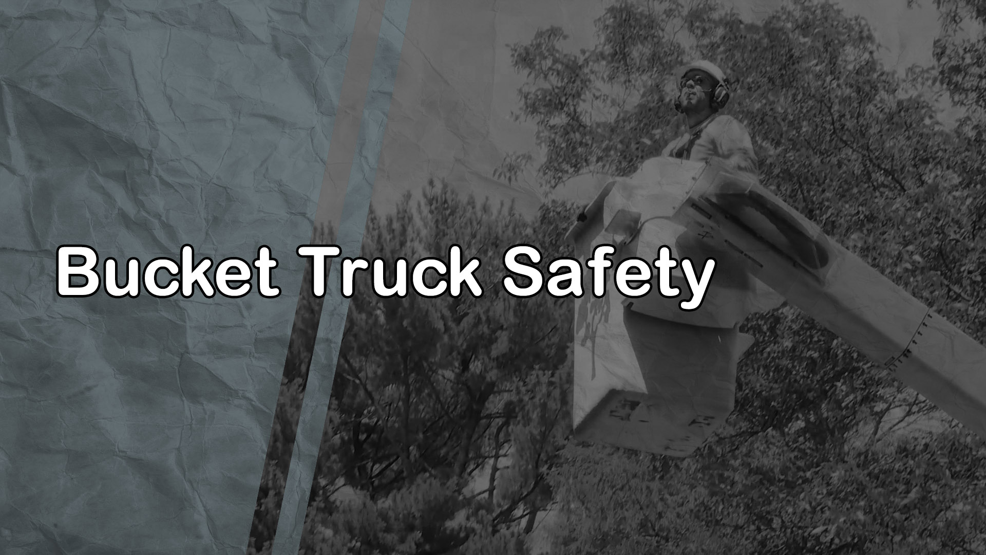 Bucket Truck Safety