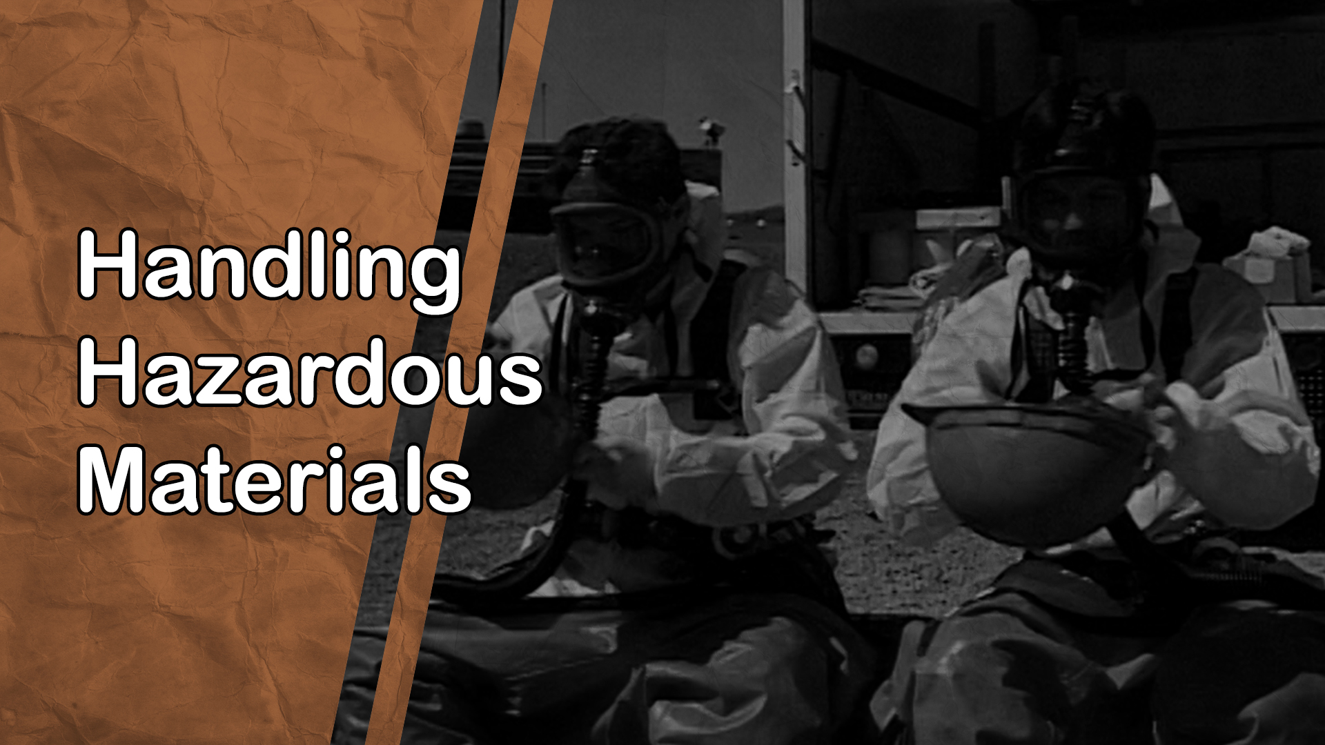 Handling Hazardous Materials