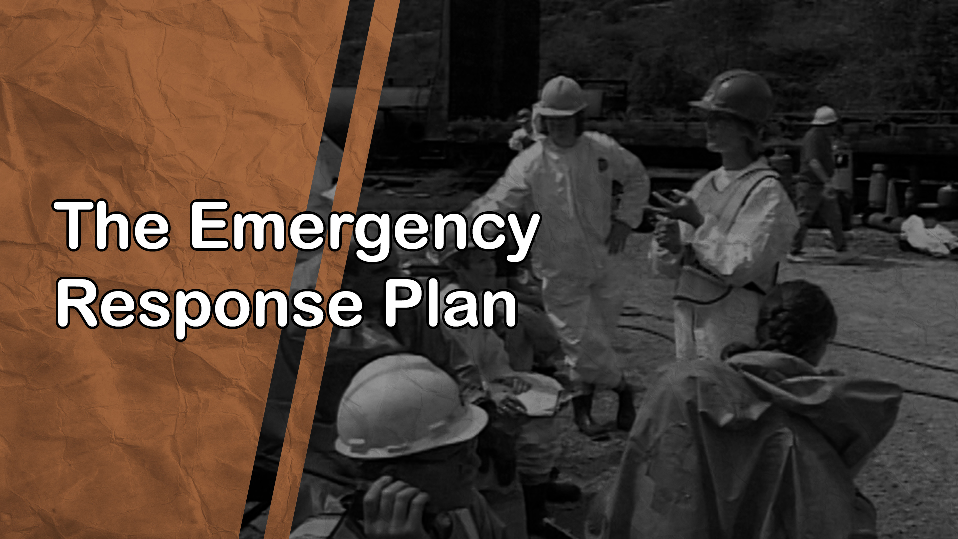 The Emergency Response Plan