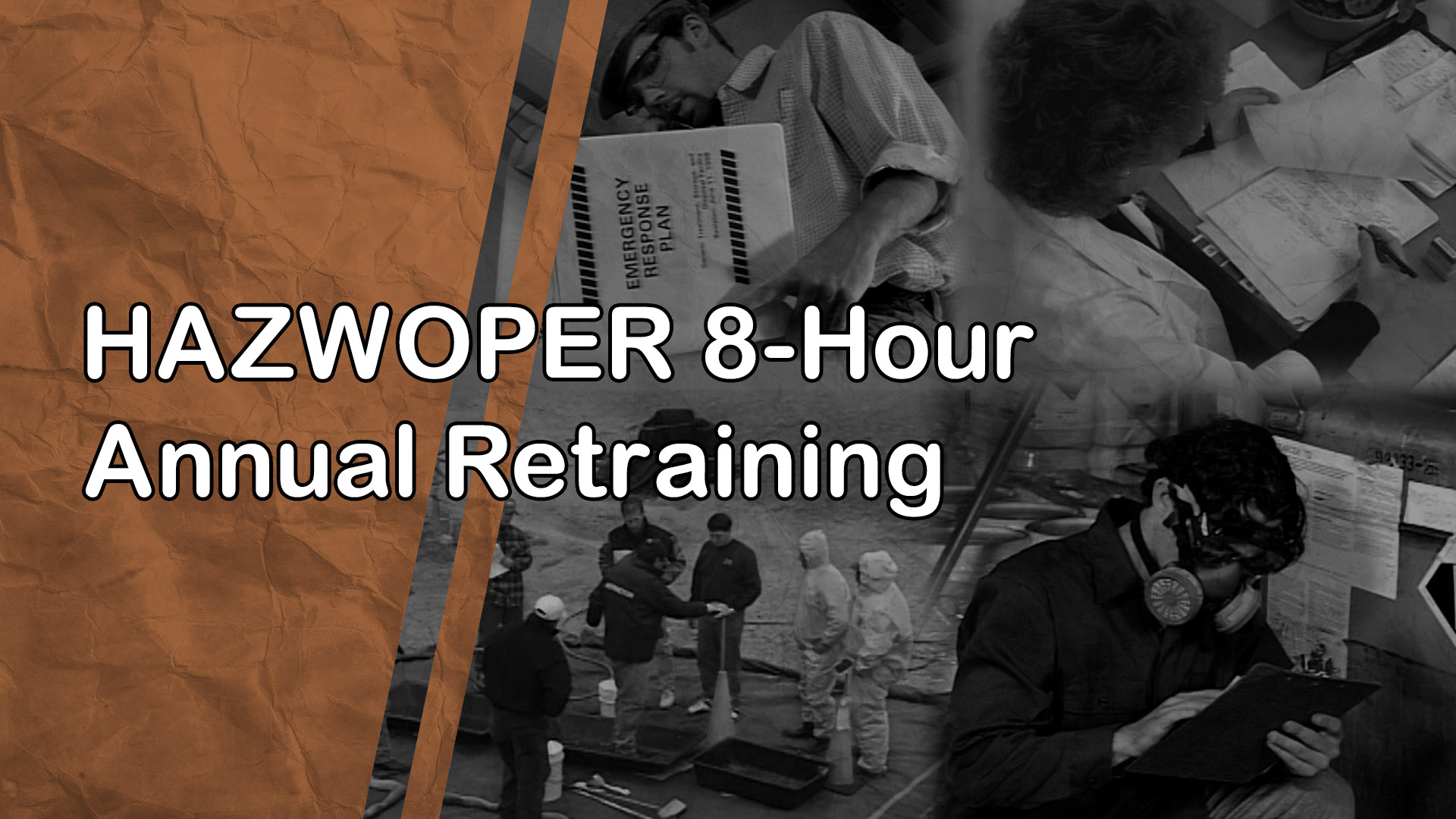 HAZWOPER 8-Hour Annual Retraining Package