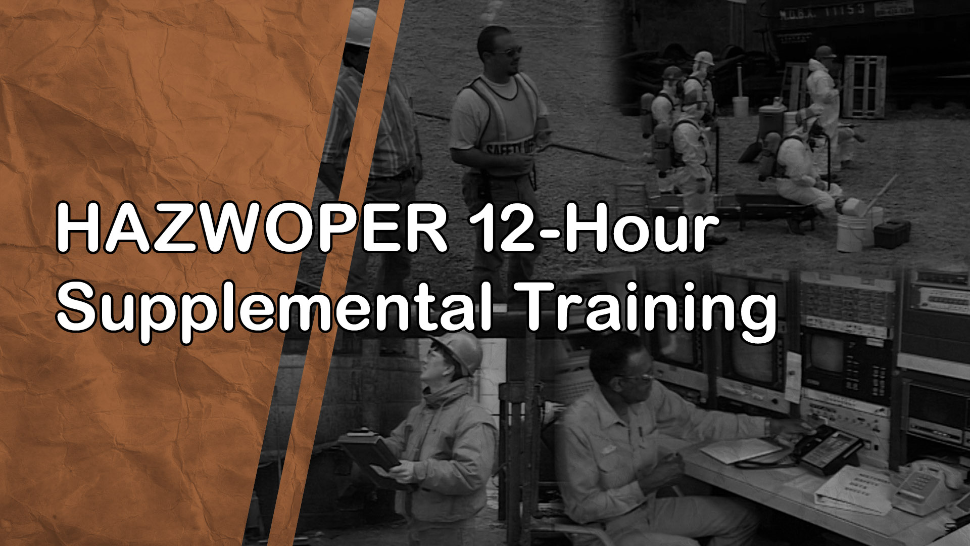 HAZWOPER Supplemental Training Package
