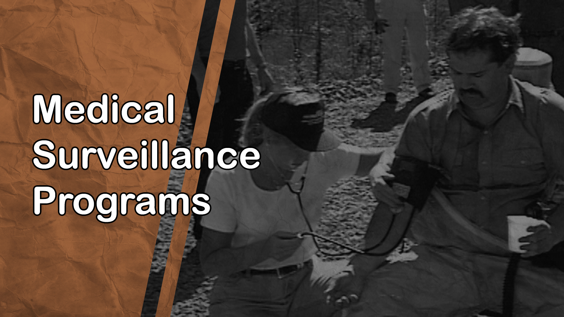 Medical Surveillance Programs