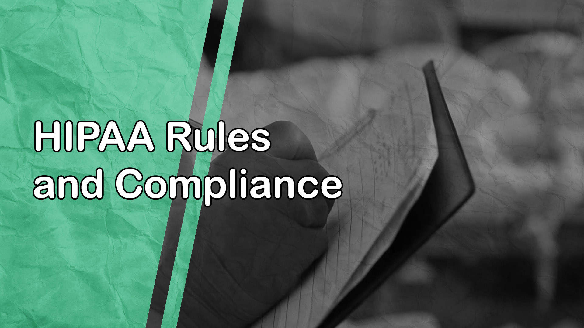 HIPAA Rules and Compliance