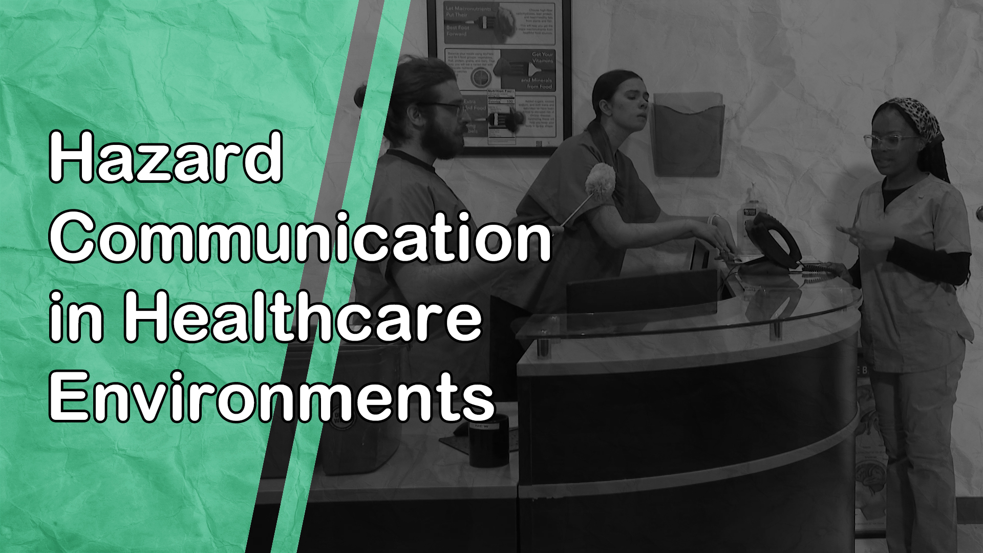 Hazard Communication in Healthcare Environments