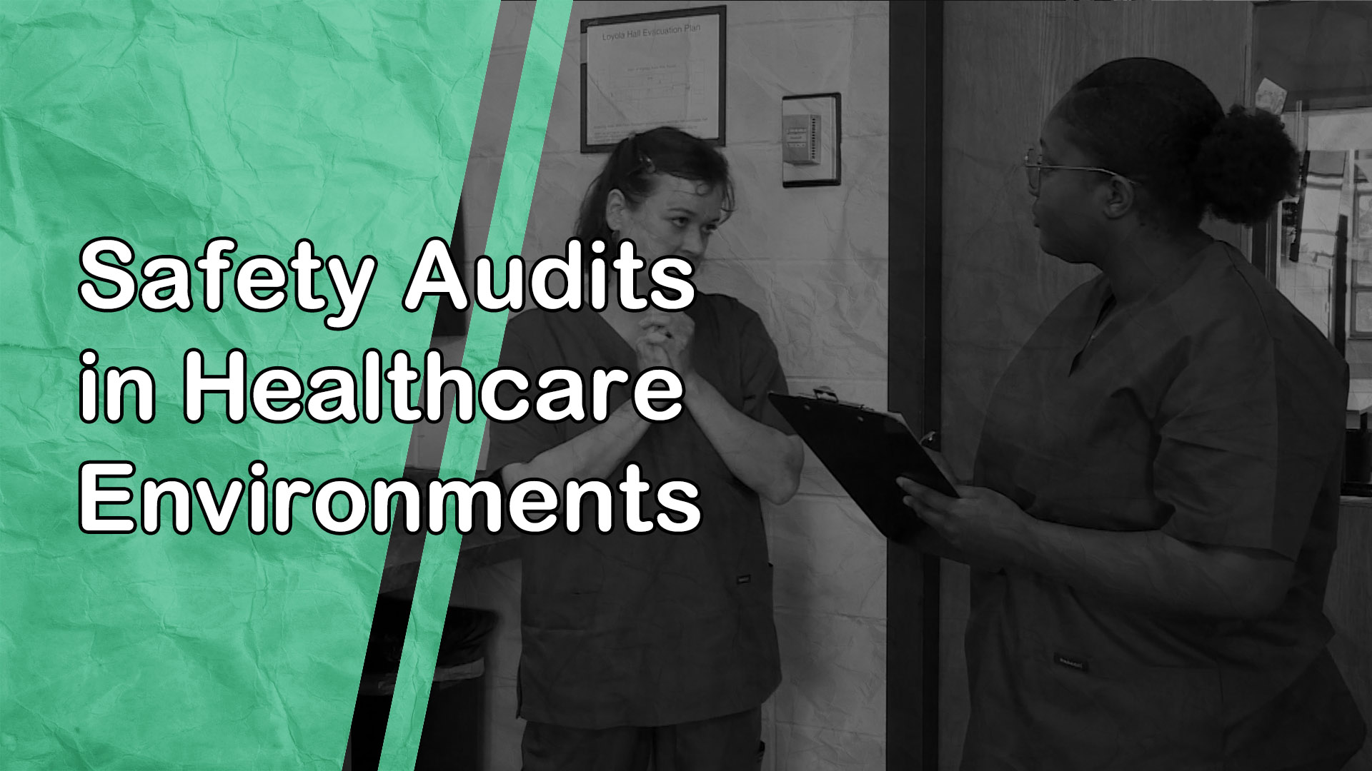 Safety Audits in Healthcare Environments