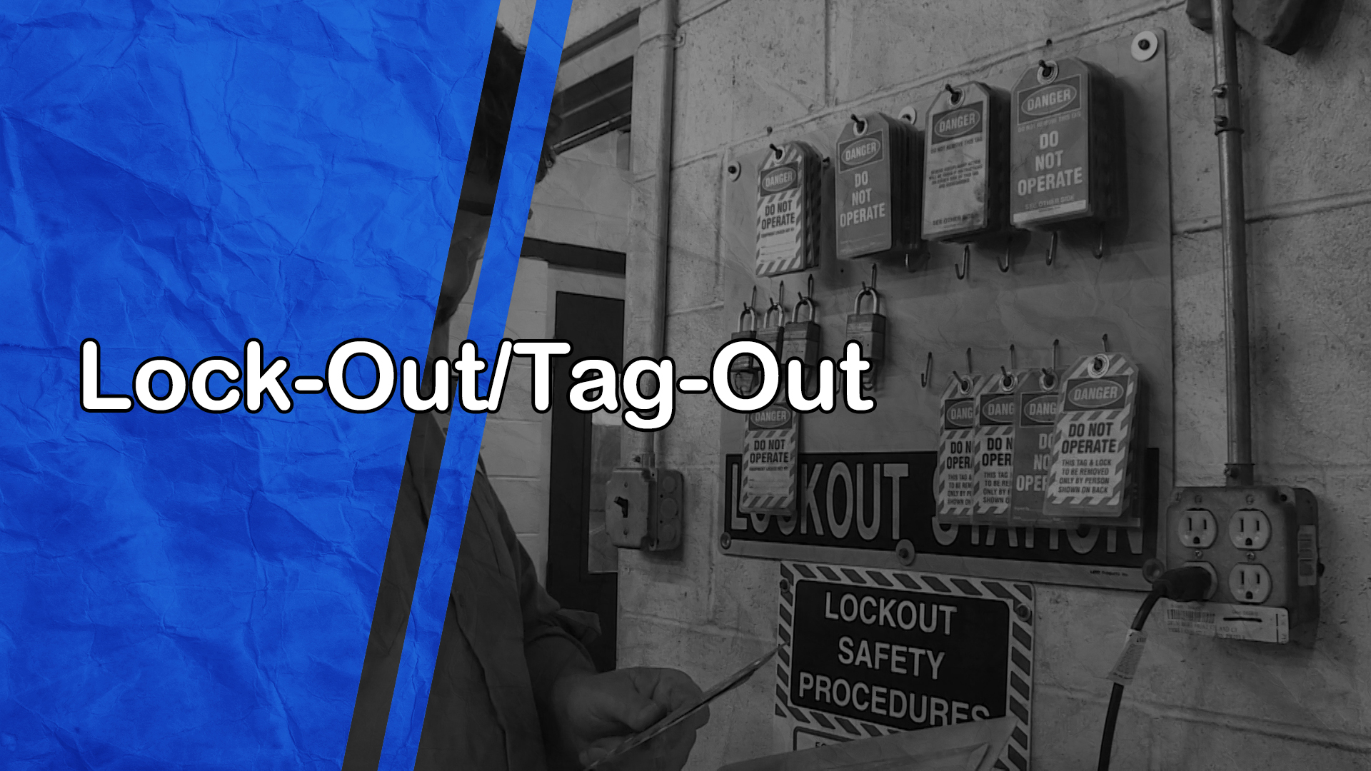 Lock-Out/Tag-Out