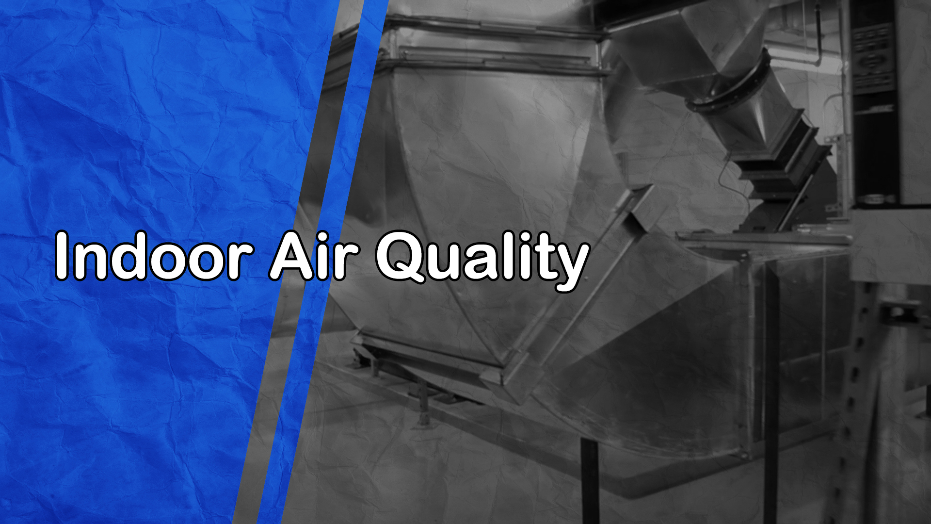 Indoor Air Quality