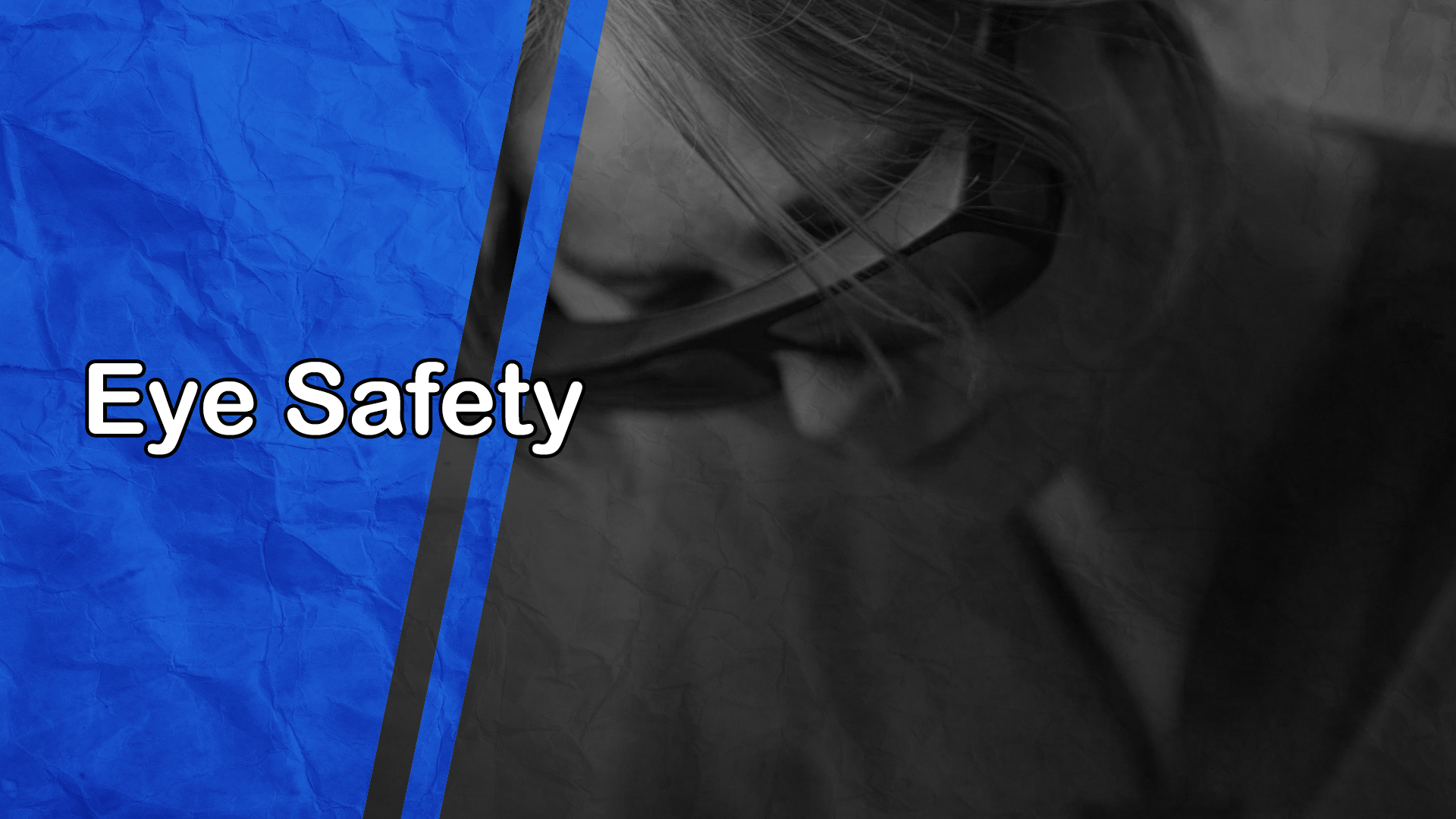 Eye Safety