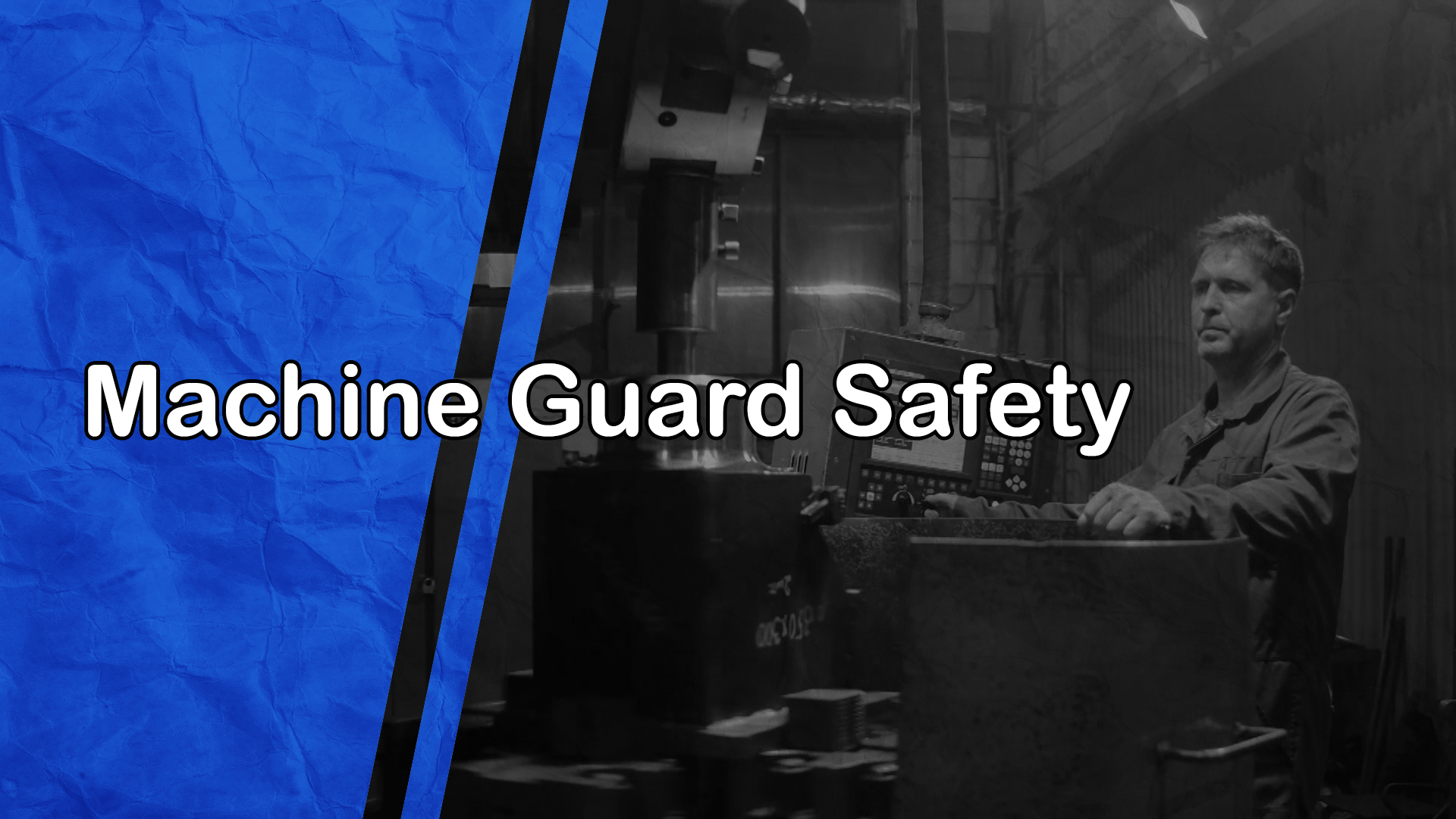 Machine Guard Safety