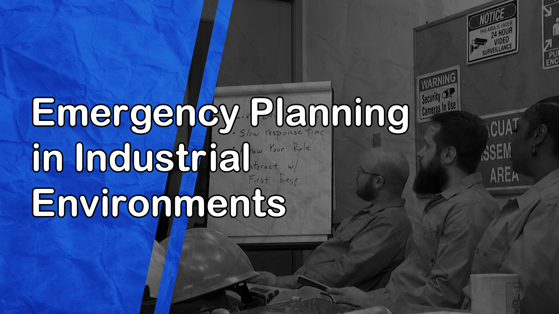 Emergency Planning in Industrial Environments