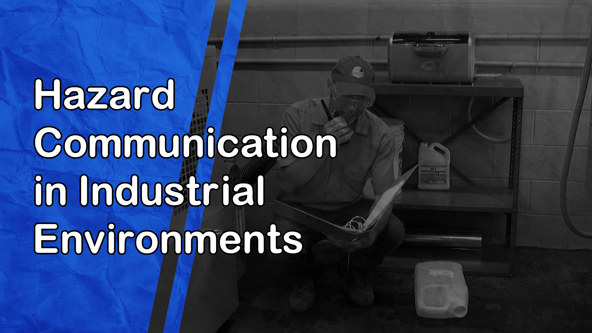 Hazard Communication in Industrial Environments