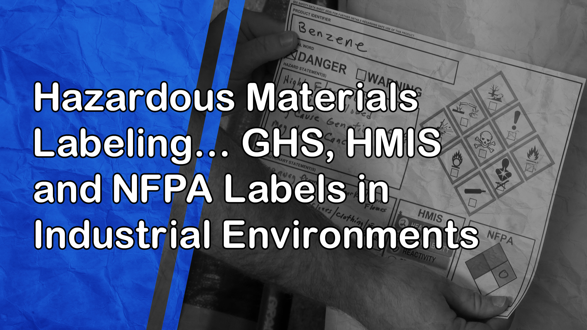 Hazardous Materials Labeling: GHS, HMIS and NFPA Labels in Industrial Environments
