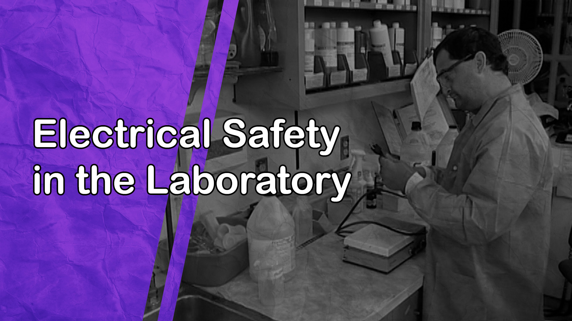 Electrical Safety in the Laboratory