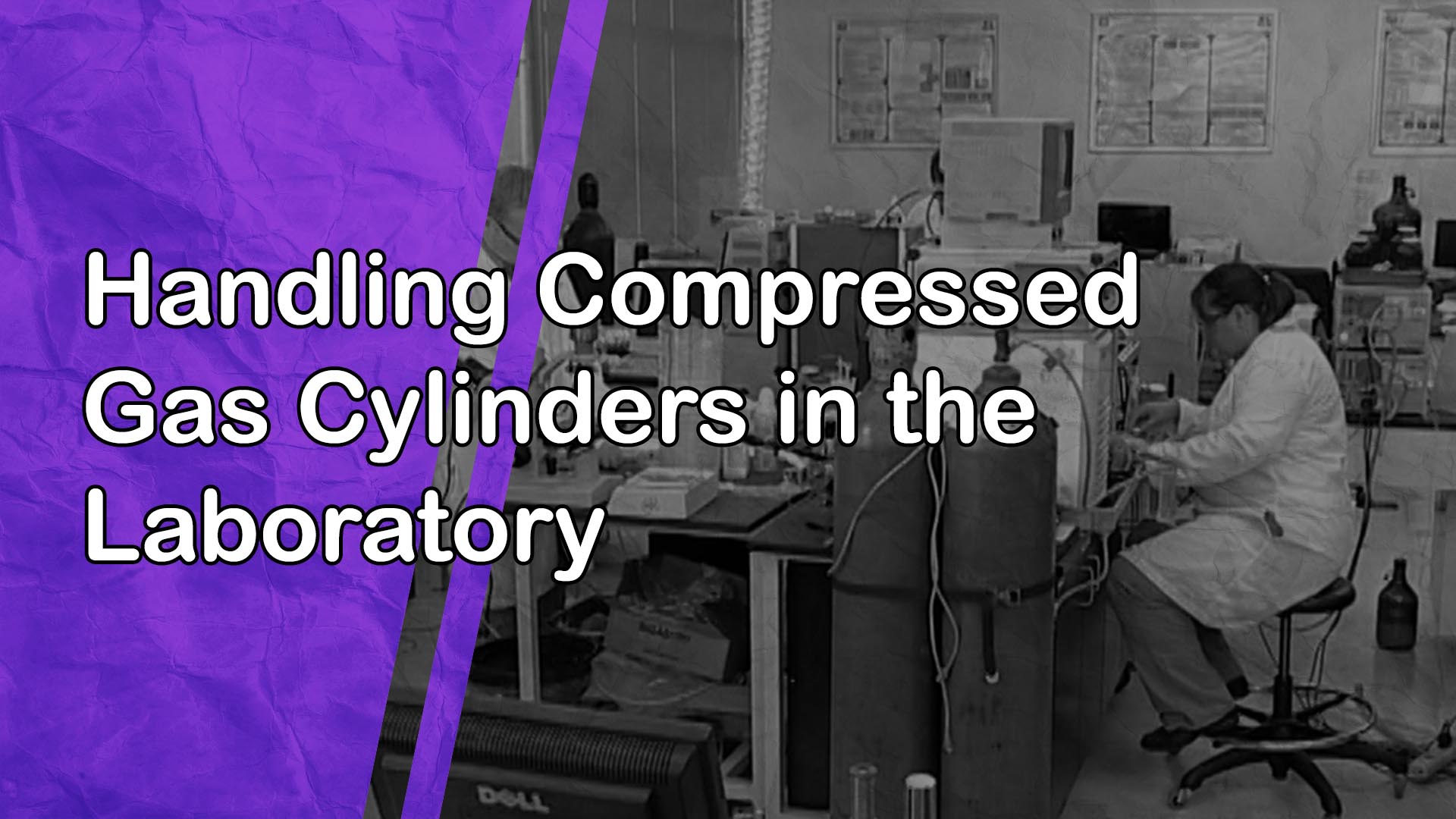 Handling Compressed Gas Cylinders in the Laboratory