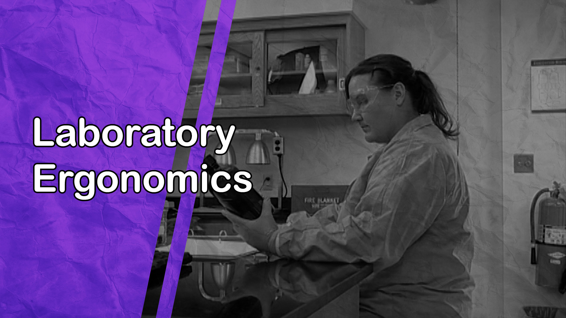 Laboratory Ergonomics