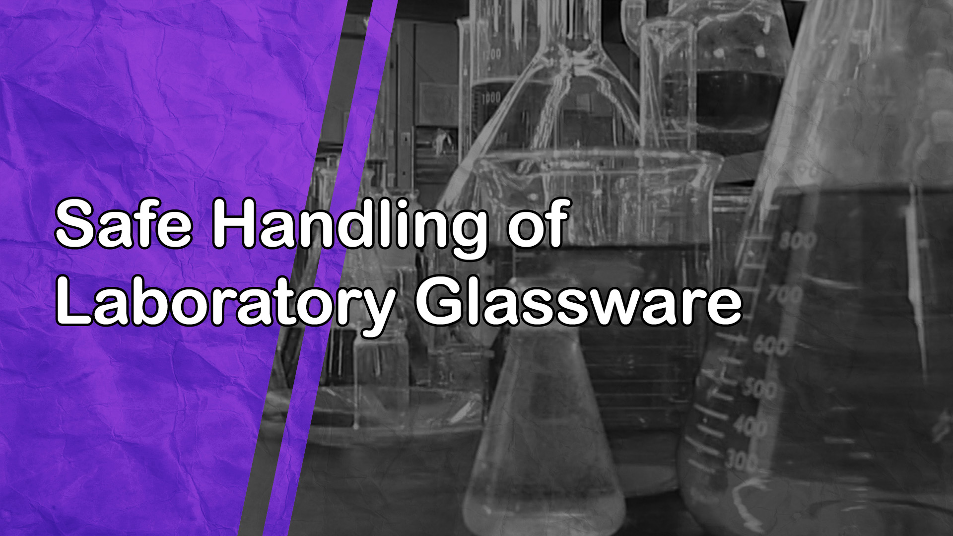 Safe Handling of Laboratory Glassware