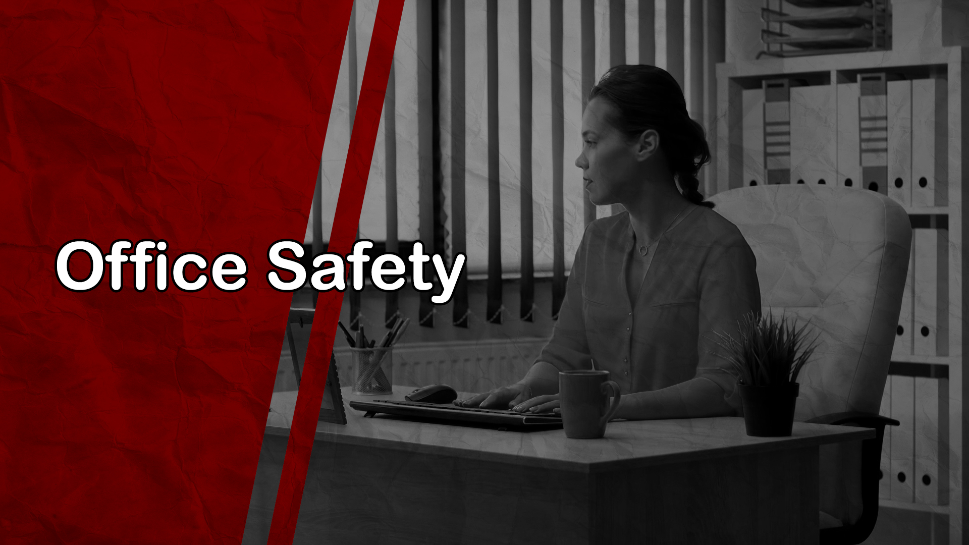 Office Safety
