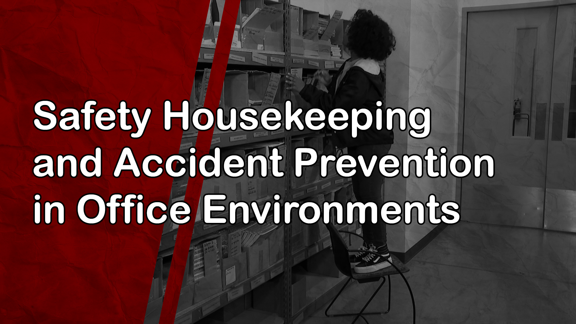 Safety Housekeeping and Accident Prevention in Office Environments