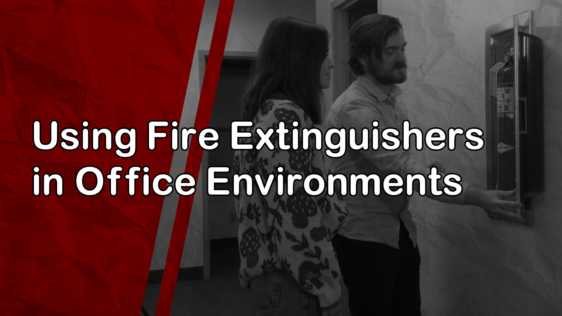 Using Fire Extinguishers in Office Environments