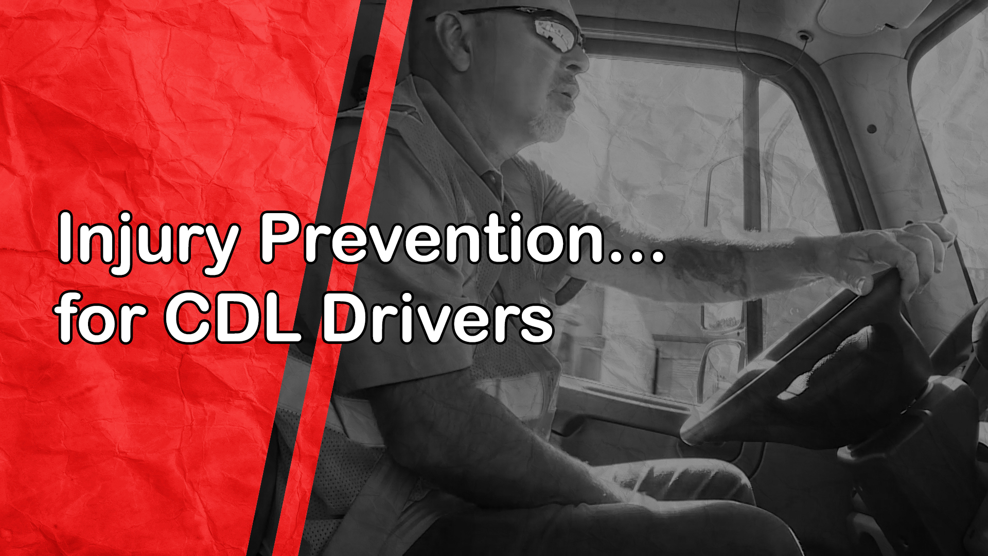 Injury Prevention for CDL Drivers