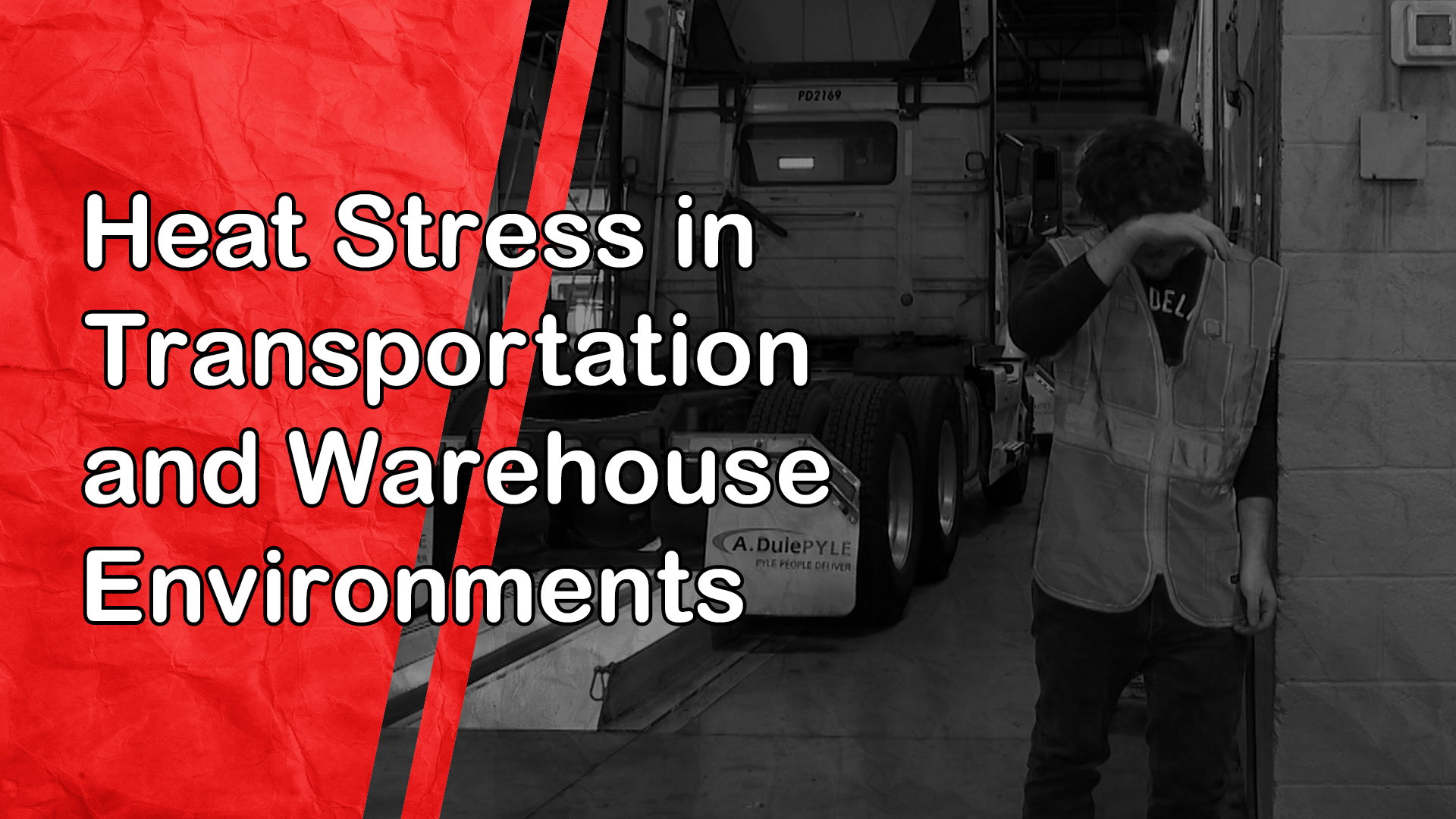 Heat Stress in Transportation and Warehouse Environments
