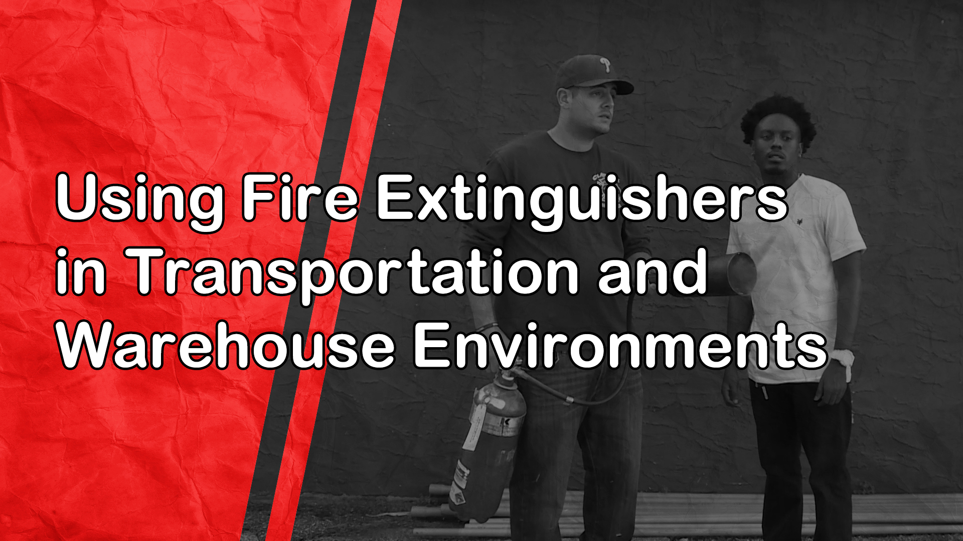 Using Fire Extinguishers in Transportation and Warehouse Environments