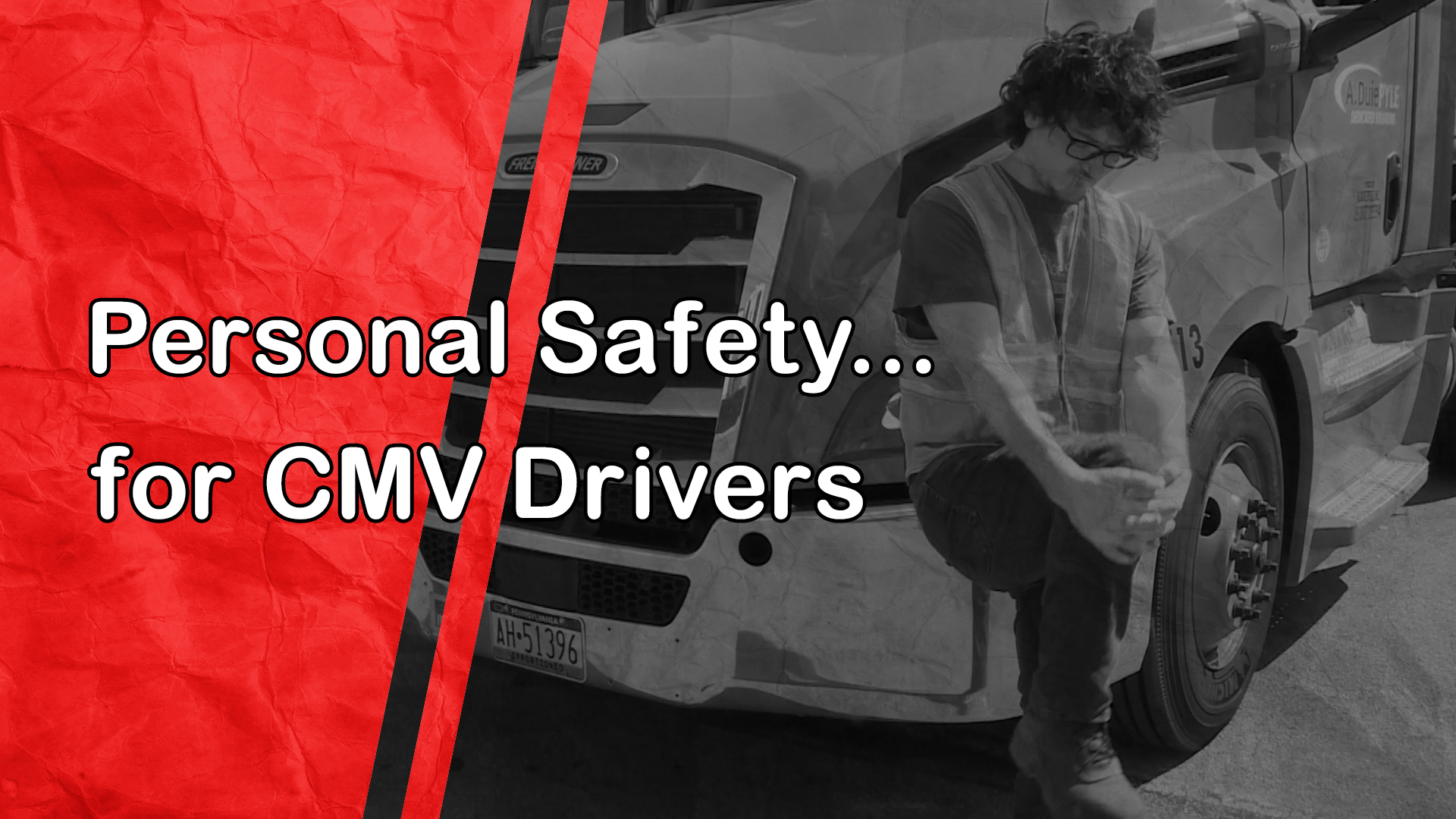 Personal Safety: for CMV Drivers