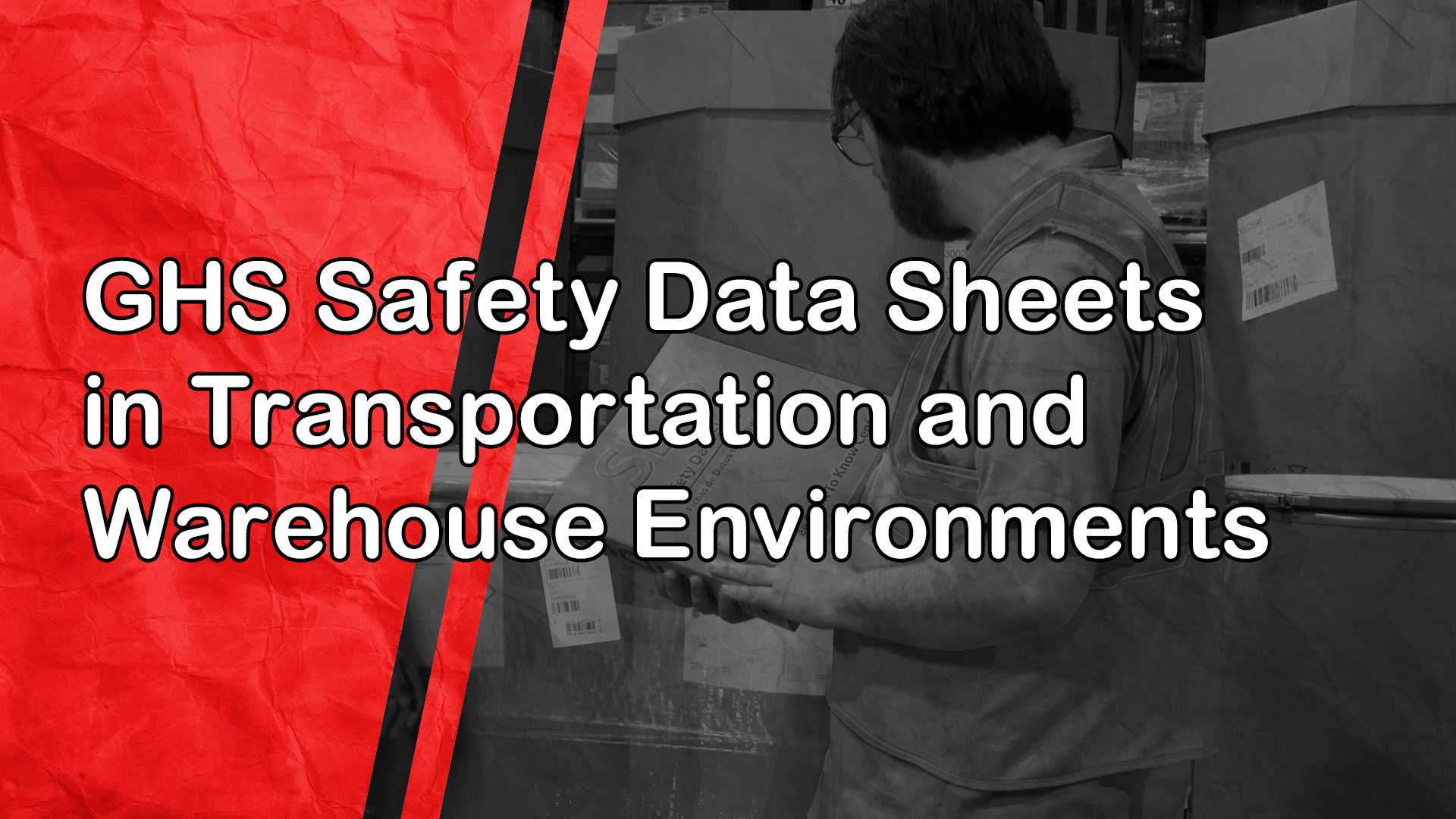GHS Safety Data Sheets in Transportation and Warehouse Environments